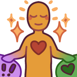  a person with a heart on their chest and a calm expression. there are little stars/sparkles around them, and small emphasis marks. the colors purple and green fade up their arms. they’re placing both hands on a purple oval with exclamation marks on it and a green oval with a heart on it